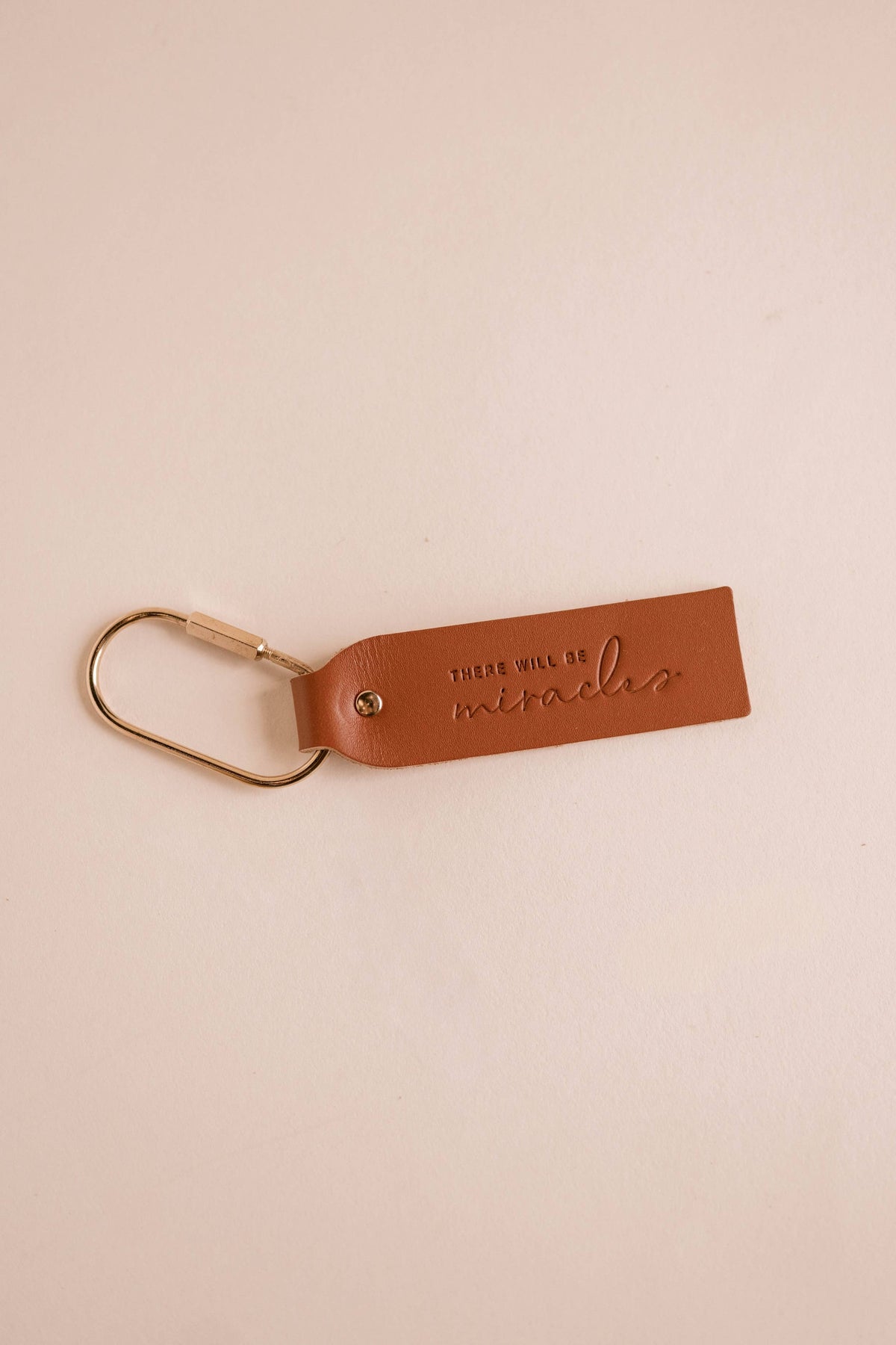 There Will Be Miracles Keychain
