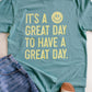 It's A Great Day Tee - Seafoam 